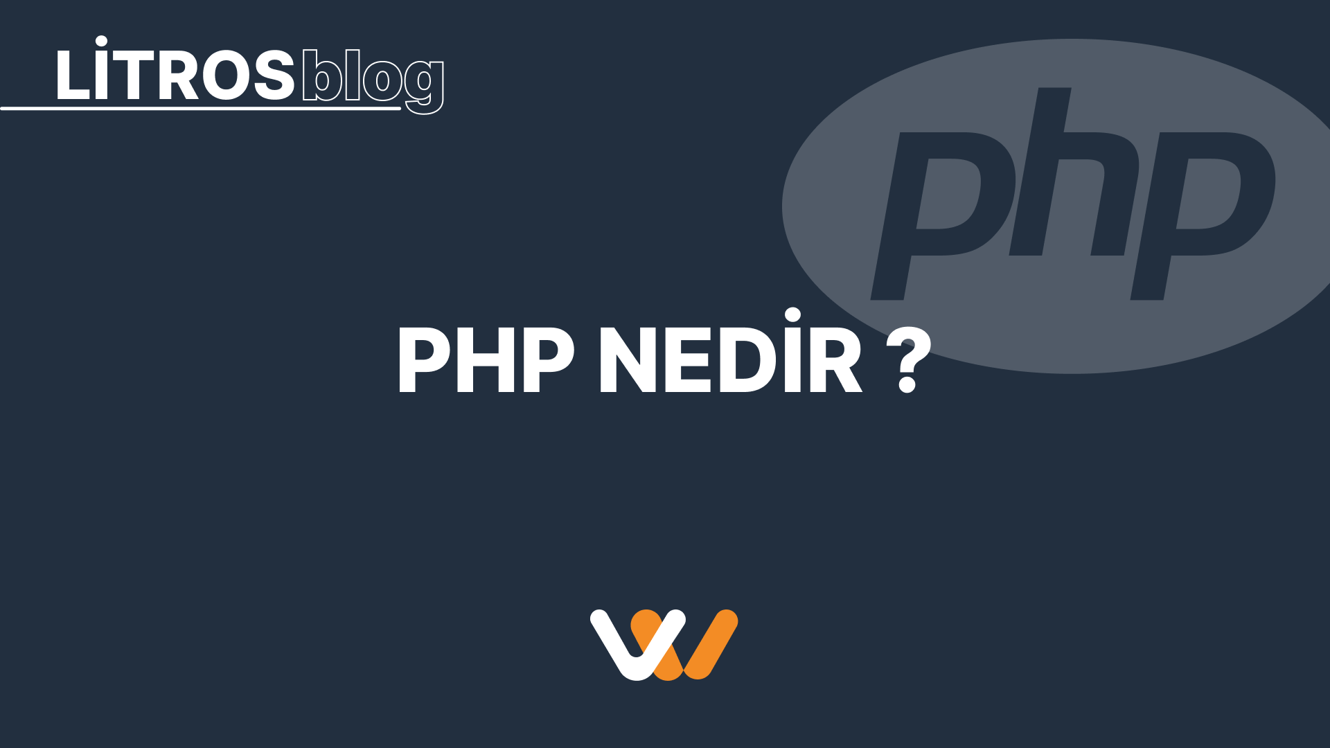 PHP Nedir